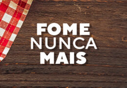 Fome Nunca Mais