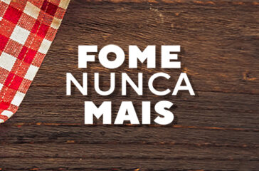 Fome Nunca Mais