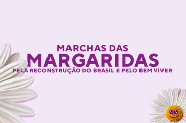 Mulheres organizam a sétima Marcha das Margaridas